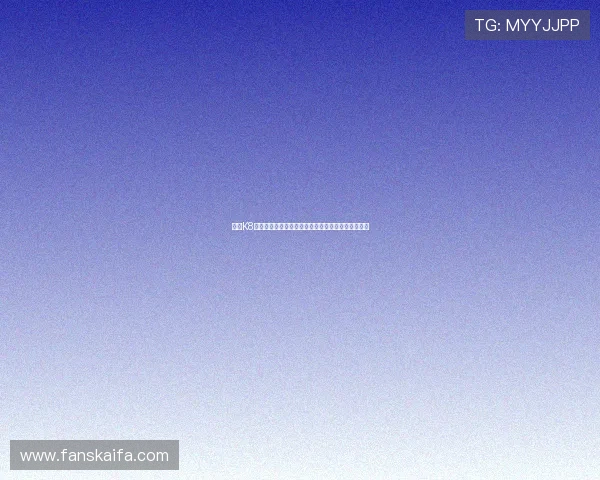 凯发K8真人国际平台注册流程详解新手快速上手的实用指南 凯发K8真人国际平台注册流程详解新手快速上手的实用指南